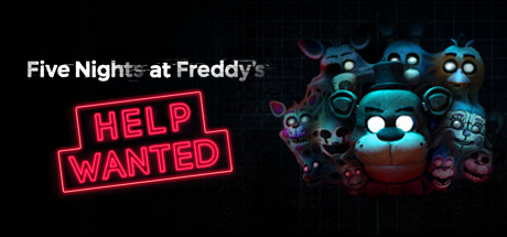 玩具熊的五夜后宫：需要帮助/Five Nights at Freddy’s: Help Wanted